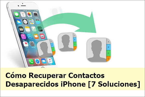 Solución para contactos que no aparecen en iPhone